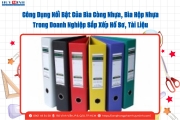 Công Dụng Nổi Bật Của Bìa Còng Nhựa, Bìa Hộp Nhựa Trong Doanh Nghiệp Sắp Xếp Hồ Sơ, Tài Liệu